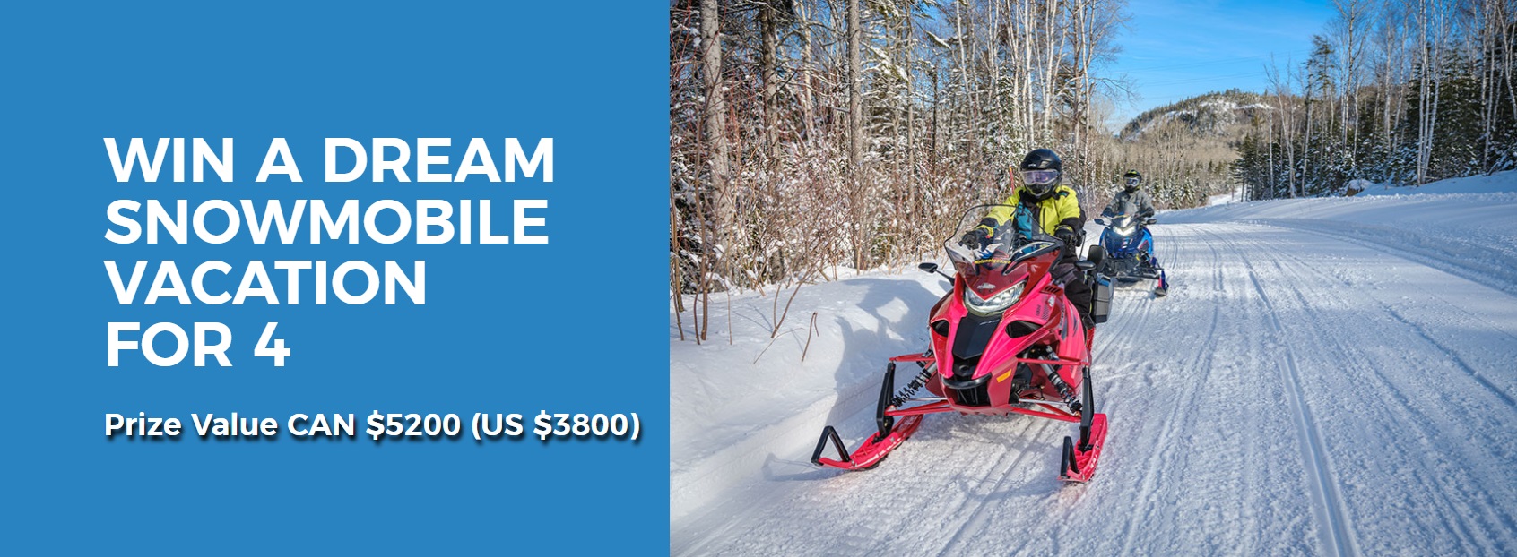 Win a Dream Snowmobile Vacation for 4