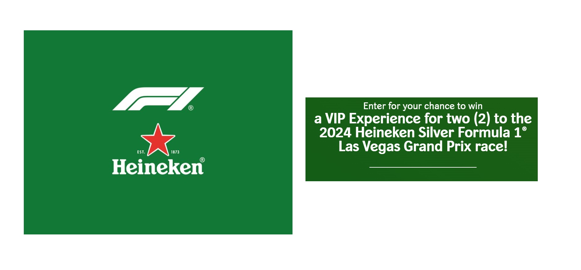 Heineken F1 Las Vegas 2024 National Sweepstakes