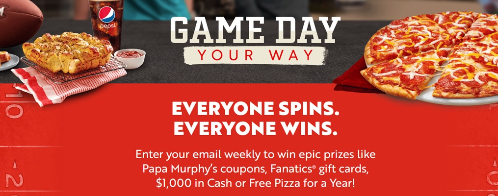 Papa Murphy’s Game Day Your Way Instant Win Game